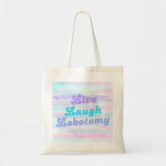 Bolsa Tote Live Laugh Lobotomy - Pastel