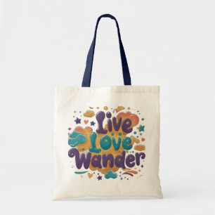 Bolsa Tote Live, Love, Wander Tote Bag
