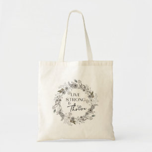 Bolsa Tote LIVE STRONG & THRIVE Tote by Resilient Living