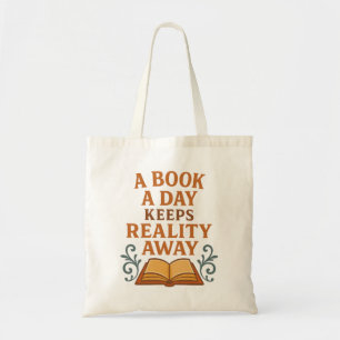 Bolsa Tote Livro a dia mantém a realidade longe - Design Whim