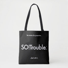 Bolsa Tote Logotipo e slogan da SO!Trouble em preto