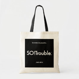 Bolsa Tote Logotipo e slogan da SO!Trouble em preto