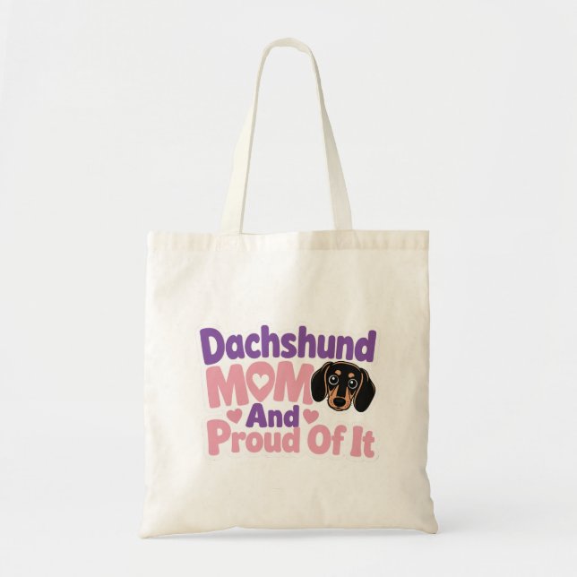 Bolsa Tote Mãe de Dachshund e Orgulhosa Disso (Frente)