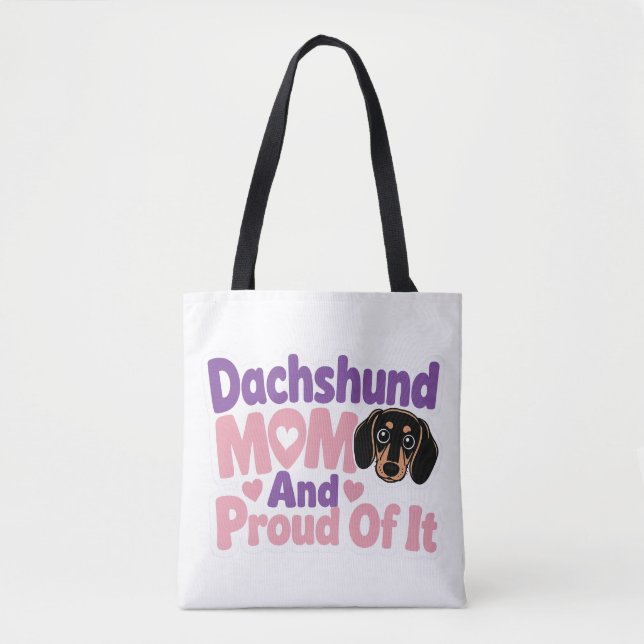Bolsa Tote Mãe de Dachshund e Orgulhosa Disso (Frente)