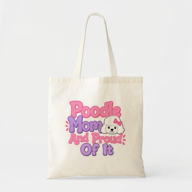 Bolsa Tote Mãe de Poodle e Orgulhosa Disso (Frente)