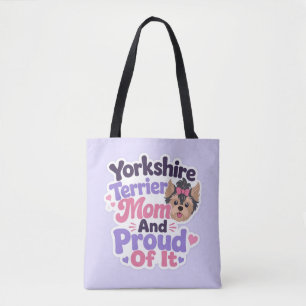 Bolsa Tote Mãe de Yorkshire Terrier e Orgulhosa Disso