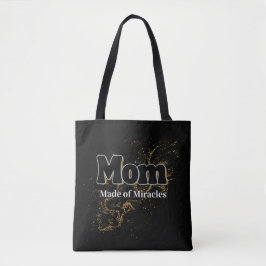 Bolsa Tote Mãe Feita de Milagres – Para Mães Incrí