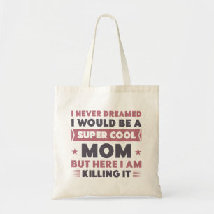 Bolsa Tote Mãe super Legal