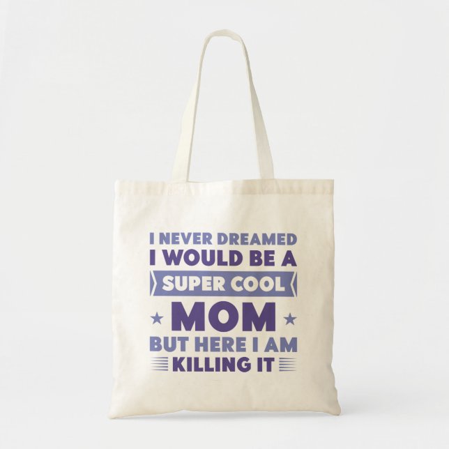 Bolsa Tote Mãe super Legal (Frente)