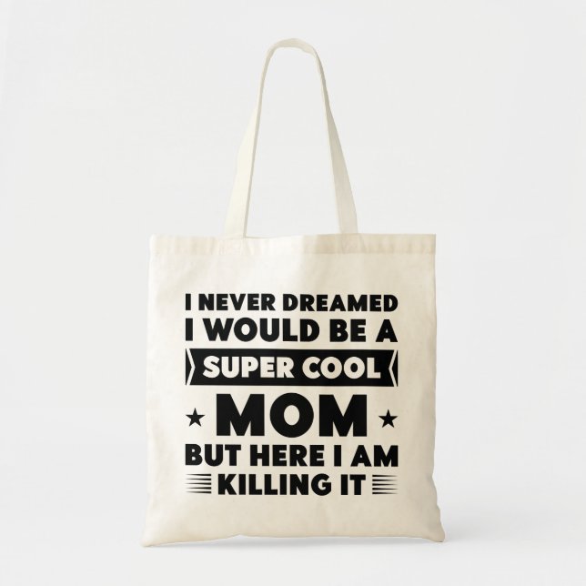 Bolsa Tote Mãe super Legal (Frente)