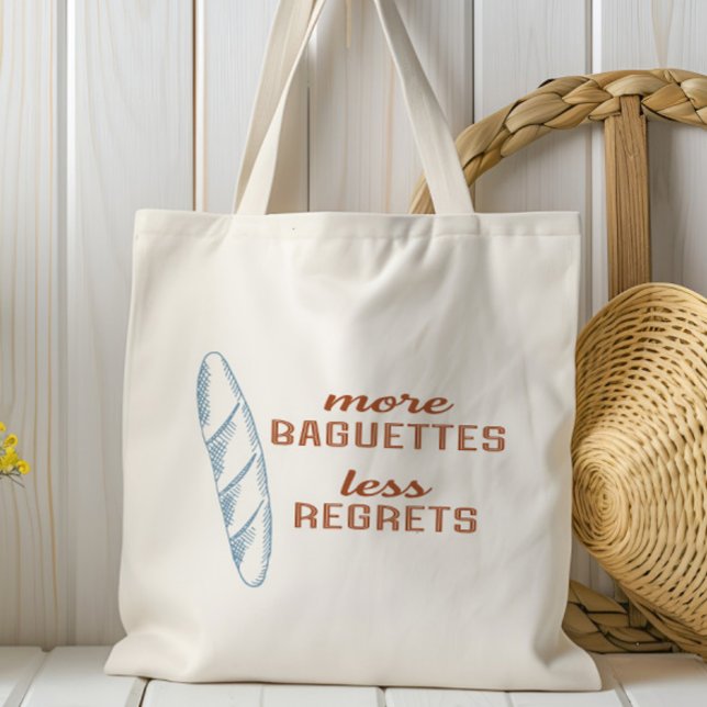Bolsa Tote Mais Baguettes Menos Arrependimentos, Pão Francês (Criador carregado)