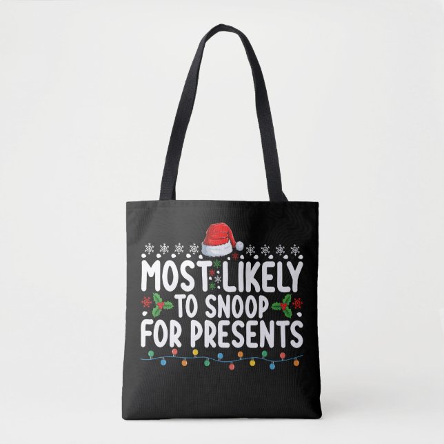 Bolsa Tote Mais Propenso a Bisbilhotar Presentes de Natal (Frente)