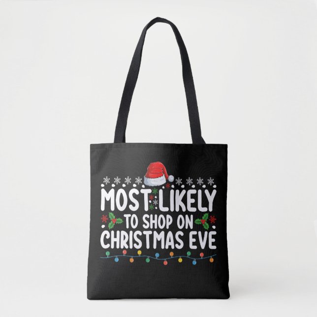 Bolsa Tote Mais Propenso a Comprar na Véspera de Natal (Frente)