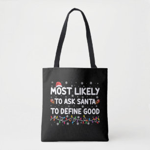 Bolsa Tote Mais Propenso a Pedir ao Papai Noel para Definir u