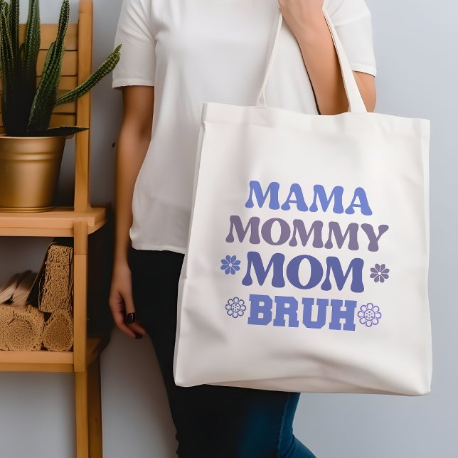 Bolsa Tote Mamãe De Mãe Engraçada Mãe Bruh Cite Tote Bag (Criador carregado)