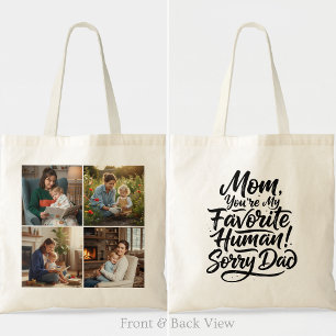 Bolsa Tote Mamãe Humano Favorito Desculpe Papai Quatro Foto G