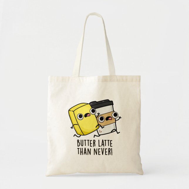 Bolsa Tote Manteiga Tarde Que Nunca Engraçada Comida (Frente)