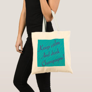 Bolsa Tote Mantenha a Calma Beba Champanhe Turquesa Tote Retr