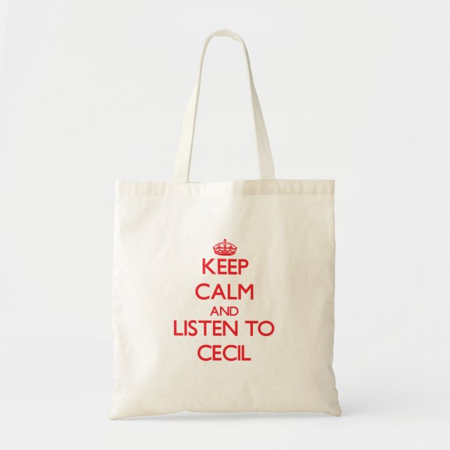 Bolsa Tote Mantenha a calma e escute Cecil (Frente)