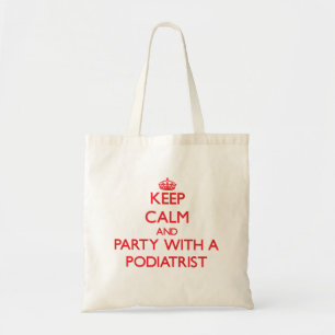 Bolsa Tote Mantenha a calma e o partido com um Podiatrist