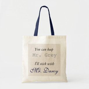 Bolsa Tote Mantenha o Sr. Cinzento Eu colará com Sr. Darcy