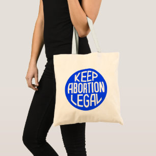 Bolsa Tote Manter Legalidade do Aborto