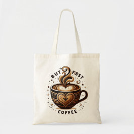 Bolsa Tote Mas a primeira arte de café Na moda para amantes d