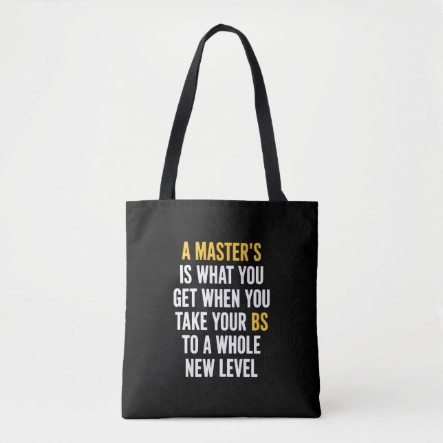 Bolsa Tote Masters Degree Graduation Funny Humor Quotes  (Frente)