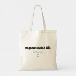 Bolsa Tote matares de rotina estagnados