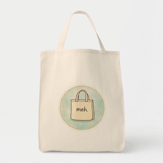Bolsa Tote Meh Sarcastic Dry Humor, Snarky Shopping Tote Bag (Frente)