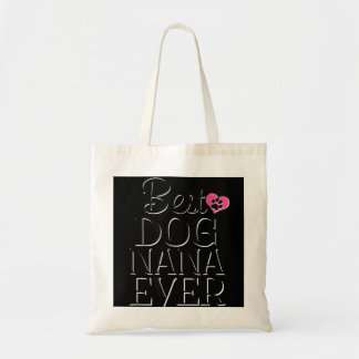 Bolsa Tote Melhor Cachorro Nana Nunca Mais Engraçado Tshirt N