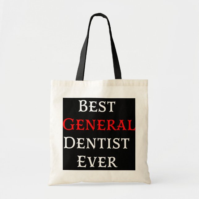 Bolsa Tote Melhor Dentista Geral Do General Dentist Ever (Frente)