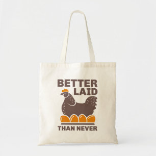 Bolsa Tote Melhor Laid Do Que Nunca