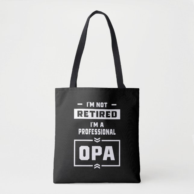 Bolsa Tote Mens, eu sou um profissional Opa aposentado. (Frente)