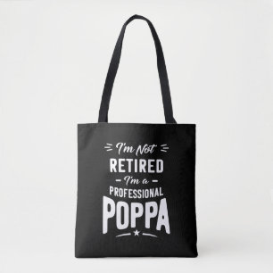 Bolsa Tote Mens não estou aposentado. Sou um Presente profis