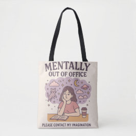 Bolsa Tote Mentally Out of Office - Dreamy Girl Cote Art