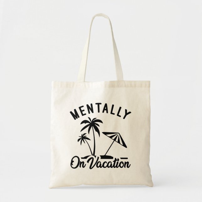 Bolsa Tote Mentalmente Em Férias (Frente)