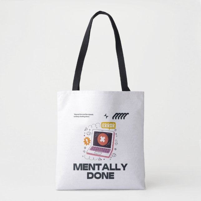 Bolsa Tote Mentalmente Esgotado - Além da Necessidade de uma  (Frente)