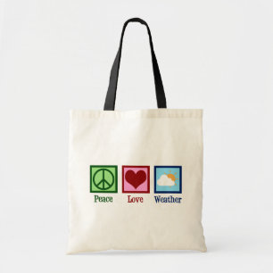 Bolsa Tote Meteorologist Peace Love Weather