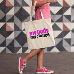 Bolsa Tote Meu Corpo Minha Escolha Favorita Escolha Feminista<br><div class="desc">Uma bolsa de tote cor-de-rosa e preto para uma mulher progressista que acredita em escolhas para as mulheres. Todas as mulheres deveriam ter o direito de escolher. As mulheres de escolha acreditam em manter as leis fora de nossos corpos.</div>