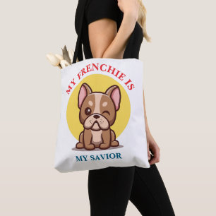 Bolsa Tote Meu Frenchie é meu Salvador meme fofo do Bulldog F