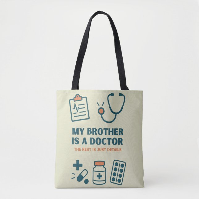 Bolsa Tote Meu irmão é médico - Família Engraçada e Orgulhosa (Frente)