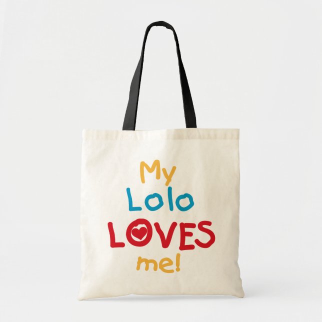 Bolsa Tote Meu Lolo me ama T-shirts e presentes (Frente)