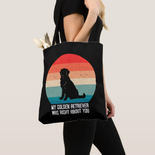 Bolsa Tote Meu Ouro Retriever Estava Certo Sobre Você.
