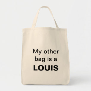 Bolsa Tote Meu outro saco é um LOUIS!
