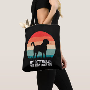 Bolsa Tote Meu Rottweiler Estava Certo Sobre Você, Retro De C