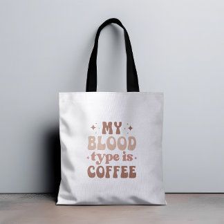 Bolsa Tote Meu Tipo De Sangue É Café Eu Adoro Café Engraçado