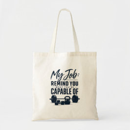 Bolsa Tote Meu Trabalho Lembra Você Do Que Você É Capaz De Fi