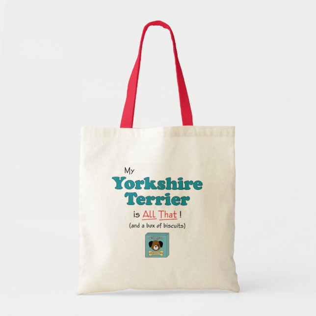 Bolsa Tote Meu yorkshire terrier é todo o isso! (Frente)