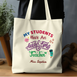 Bolsa Tote Meus Alunos Têm Um Professor Incrível Sala de Aula